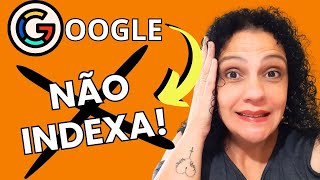 GOOGLE NÃO INDEXA MINHAS PÁGINAS E MEU BLOG  - GOOGLE SEARCH CONSOLE [BLOGGER 2024]