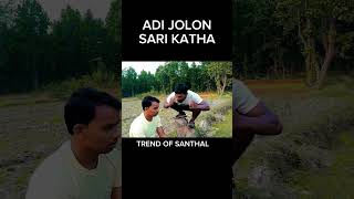 ADI JOLON | SANTALI STATUS  | SANTALI VIDEO | TREND OF SANTHAL