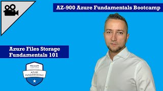 Azure Files Storage Fundamentals 101