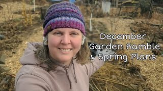 December Garden & Spring Plans