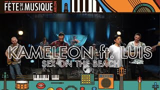 Kameleon — Sex on the Beach ft. Luis I Fête de la Musique d'Arlon