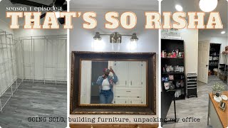 That's So Risha Season 1 Episode 1| GOING SOLO, building furniture, unpacking office | Risha Tonae'