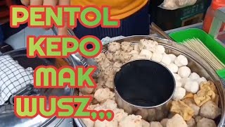 #PENTOL KEPO MAK WUSZ