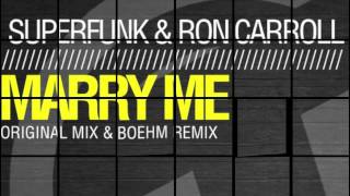 Superfunk & Ron Carroll - Marry me (Original Mix) TR083