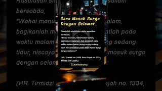 cara masuk surga dgn selamat.. #islamicstatus #storyislami #statuswhatsapp