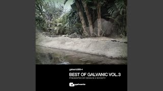 Best Of Galvanic Vol. 3 - Presented By Denace 2 Society