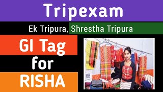 RISHA of Tripura has been accorded the GI Tag🔥 Tripura Current Affairs 2024