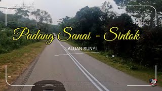 LALUAN PADANG SANAI KE SINTOK KEDAH | 𝐑𝐈𝐃𝐄𝐑 𝐉𝐀𝐋𝐀𝐍𝐀𝐍