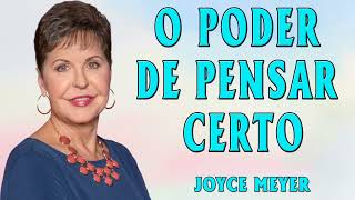 Joyce Meyer 2024 | O PODER DE PENSAR CERTO