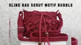 Cara Membuat Sling Bag Serut Motif Bubble dari Tali Kur | Oemah Kreasi