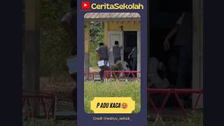 P adu kaca #ceritasekolah ( sumber : @wahyu_setiadi_ )