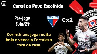 PÓS-JOGO: Fortaleza 0x2 CORINTHIANS