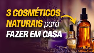 Como preparar COSMÉTICOS NATURAIS com Óleos Essenciais em casa | Momento Beleza & Saúde