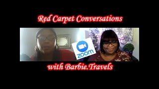 Red Carpet Conversations with Barbie.Travels - Adult Doll Lover's Zoom Meeting