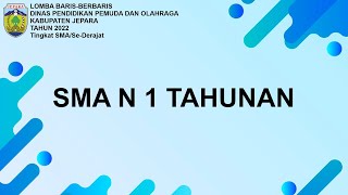 LBB Disdikpora Jepara 2022 - SMA N 1 Tahunan