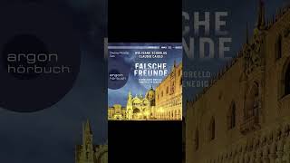 Falsche Freunde:Commissario #Morello ermittelt in Venedig #3 Wolfgang #Schorlau und Claudio #Caiolo