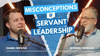 Misconceptions of Servant Leadership | Ep 19 History Makers Leadership Podcast