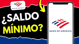 ¡Descubre Cuál es el Saldo Mínimo en una Cuenta de Bank of America! (¡en 100 segundos!)