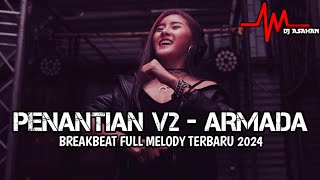 DJ Penantian V2 X Sebatas Mimpi Breakbeat Full Melody Terbaru 2024 ( DJ ASAHAN )