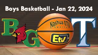 Bishop Guertin at Nashua (NH) North Boys Basketball  1/23/24