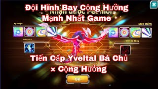 Poke Đại Chiến Tiến Cấp Yvelta Liên Hoàn • Đội Hình Team Bay Cộng Hưởng Chuẩn Nhất Game