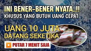 NYATA ❗❗UANG DATANG SEKETIKA |  Putar Untuk Yang Butuh Uang Cepat