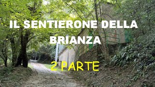 IL SENTIERONE DELLA BRIANZA 2parte