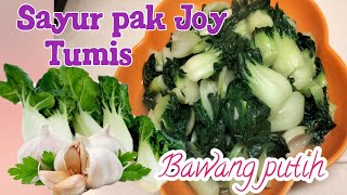 Tumis sayur pak Joy || Masakan Simple || Chinese food