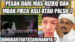 PESAN ANTARA MAS RIZIEQ DAN MBAK FIRZA ITU ASLI ATAU PALSU SUDARE ? 😂