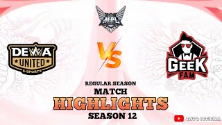 Dewa United E-sports VS Geek Fam | Game 1 & 2 | Highlights MPL ID S12