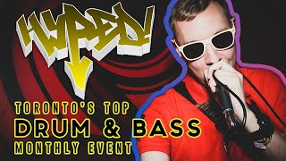 HYPED! 🎧 Toronto Drum & Bass Monthly