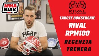 Rival tarcze bokserskie RPM100 - recenzja Mateusza Staszkiewicza