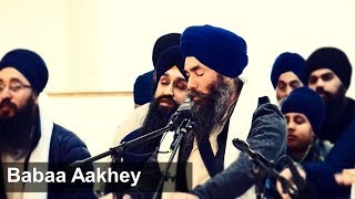 Babaa Aakhey -Bhai Ranjit Singh Ji Jammu Wale Akj | Bhai Anantvir Singh Ji