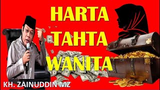 Harta Tahta dan Wanita Ceramah Lucu Kh. Zainuddin MZ Tanpa Iklan