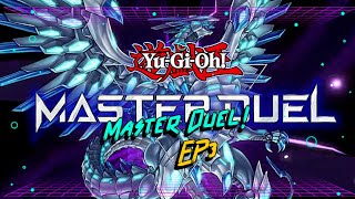 Yu-Gi-Oh! Master Duel! Journey to Platinum EP3