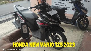 pertama kali honda all new Vario 125 2023 pasang keyless PCX 160 original honda garansi 1 tahun