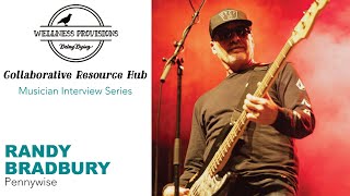 Wellness in Music: An Interview with Randy Bradbury of Pennywise | Punk Rock Bassist So Cal