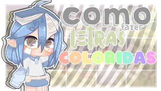 ҂࠭🌈𝄒⤿.. Como fazer letras coloridas!! .. [Gacha Club]