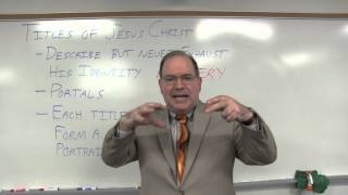 The Titles of Jesus Christ-Basics