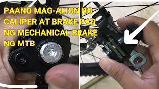 PAANO MAG-ALIGN NG CALIPER AT MAG-ADJUST NG BRAKE PAD NG MECHANICAL DISC BRAKE