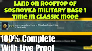 Land on any rooftop of sosnovka military base 1 time in classic mode | 100% complete with live proof