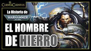 08. Primarca FERRUS MANUS y la X LEGION // La Historia de Warhammer 40,000 // [ASMR]