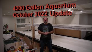 4200 Gallon Aquarium Build October 2022 Update