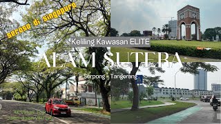 Keliling Kawasan ELITE Alam Sutera di Serpong - Tangerang - Kawasan Hunian & Komersial - 4K Driving