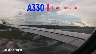 A330 Manaus - Deccolagem com uma linda vista de Manaus