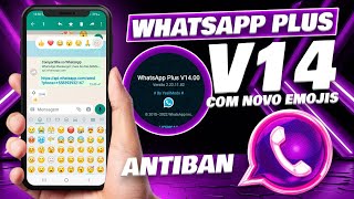 SAIU! NOVO WHATSAPP PLUS V14 SUPER ATUALIZADO 2022 COM NOVAS FUNÇÕES ANTIBAN