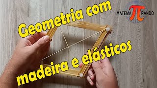 geometria com madeira e elásticos