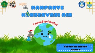 Kampanye Konservasi Air | Kelompok Santun