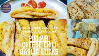 Piri Piri Cheese Chili Garlic Sticks| Without Yeast & Oven| Taste that can beat Domino's & Pizza hut