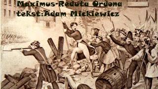 Maximus-Reduta Ordona [Tekst:Adam Mickiewicz]{Patriotyczny Utwór]